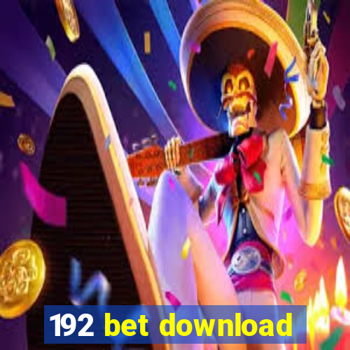 192 bet download